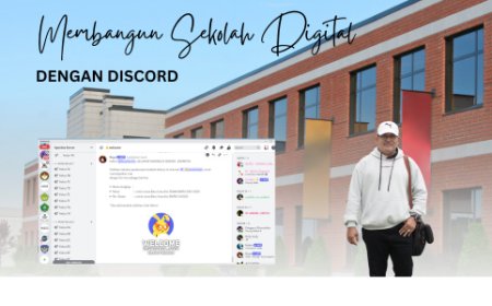 Modifikasi DISCORD untuk membangun Sekolah Digital