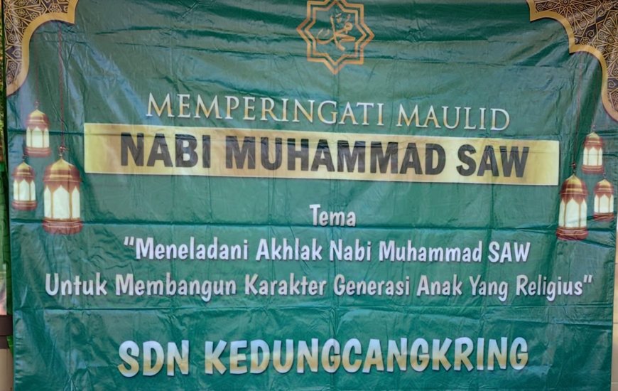 SDN Kedungcangkring Memperingati Maulid Nabi Muhammad SAW 1446 H / 2024 M dengan Tema "Meneladani Nabi Muhammad SAW untuk Membangun Generasi Anak yang Religius"