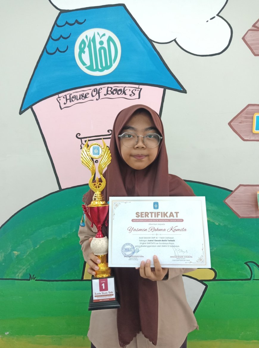 Siswa SMP Al Falah Deltasari Raih Juara 1 Lomba Desain Batik Suroboyoan Tingkat SMP Se-Surabaya Raya