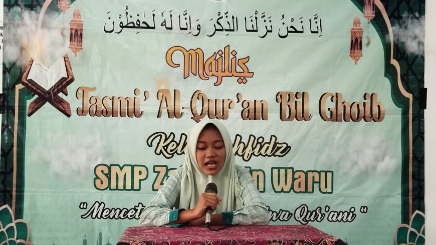 LUAR BIASAA!!! di zaman gen- Z ini Kegiatan rutin setiap tahun Tasmi' Al-Qur'an bil ghoib SMP Zainuddin Waru terlaksana dengan lancar