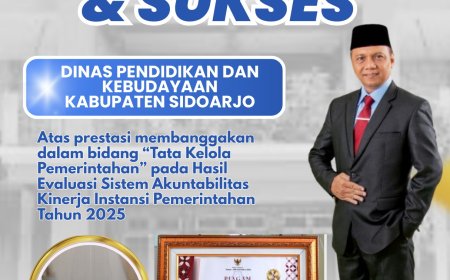 " SELAMAT DAN SUKSES KEPADA DINAS PENDIDIKAN DAN KEBUDAYAAN KABUPATEN SIDOARJO"