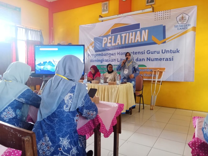 Pelatihan Pengembangan Kompetensi Guru untuk Meningkatkan Literasi dan Numerasi di SD Negeri Candi